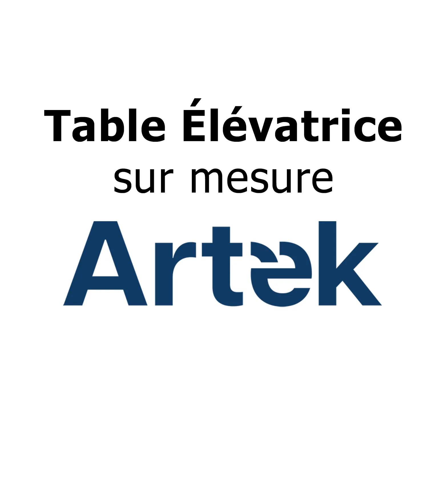 Table élévatrice sur mesure Artek pour charge lourde