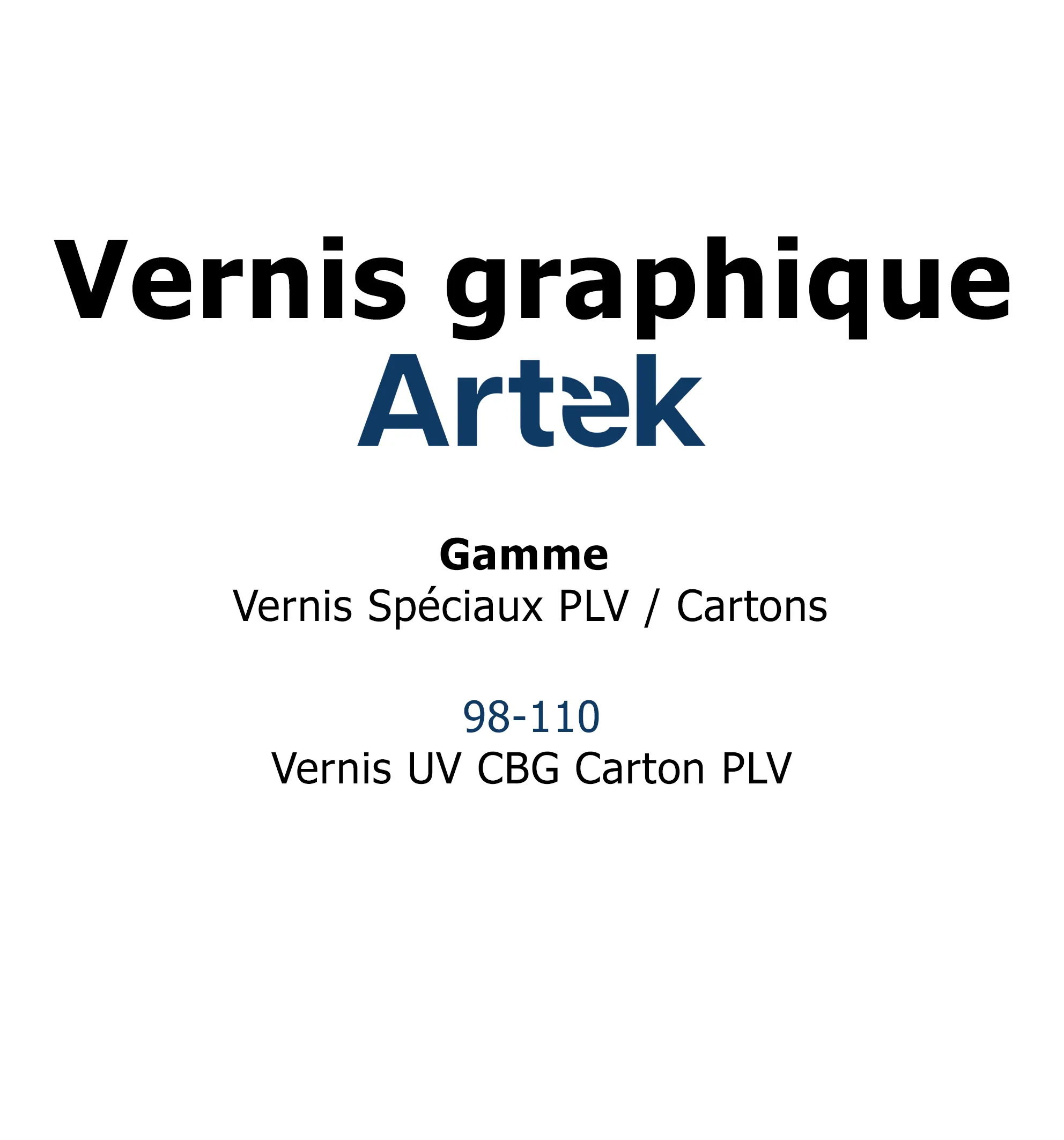 Vernis UV CBG Carton PLV 98-110
